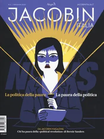 Saldi Jacobin Italia (2020). Vol. 6 La politica della paura. La paura della politica