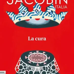 Jacobin Italia (2020). Vol. 7 La cura Prezzo Ridotto