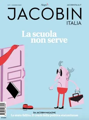 Esclusivo Jacobin Italia (2020). Vol. 9 La scuola non serve