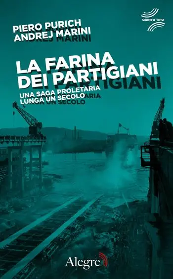La farina dei partigiani. Una saga proletaria lunga un secolo Ultima Occasione