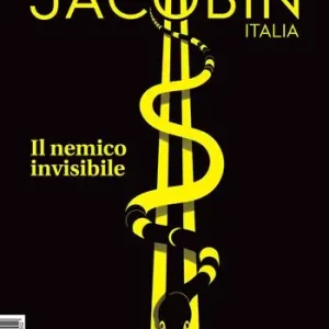 Bestseller Jacobin Italia. Vol. 11 nemico invisibile, Il.