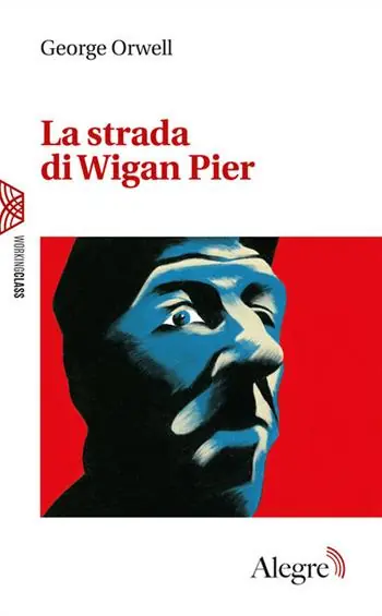 Occasione Imperdibile La strada di Wigan Pier