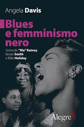 Super Prezzo Blues e femminismo nero. Gertrude «Ma» Rainey, Bessie Smith e Billie Holiday