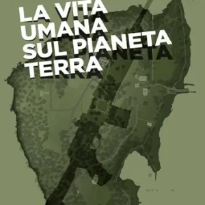 La vita umana sul pianeta Terra Offerta Limitata
