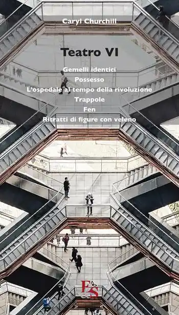 Teatro Gemelli identici-Possesso-L’ospedale al tempo della rivoluzione-Trappole-Fen-Ritratti di figure con veleno. Vol. 6 Reso Gratuito
