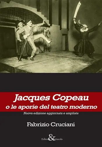 Jacques Copeau o le aporie del teatro moderno Ultimissimo Modello