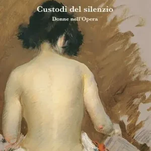 Custodi del silenzio. Donne nell‘Opera Acquista Ora