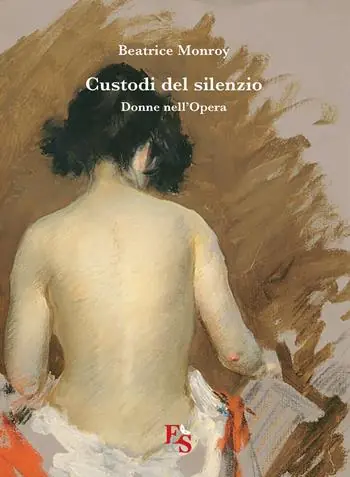 Custodi del silenzio. Donne nell‘Opera Acquista Ora