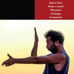 Occasione Imperdibile Sotto il segno del cunto. Melos, Epica fera, Omu a mari, Muciara, Ciclopu, Camurria