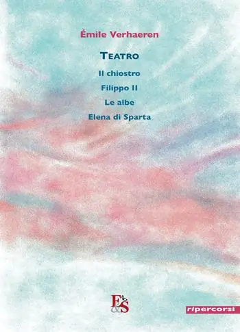 Ultimissimo Modello Teatro Il chiostro-Filippo II-Le albe-Elena di Sparta. Ediz. critica