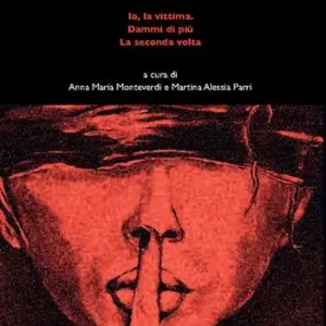Mi senti? Io, la vittima–Dammi di più–La seconda volta Di Tendenza