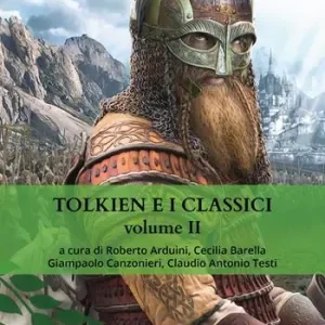 Tolkien e i classici. Vol. 2 Ultima Occasione