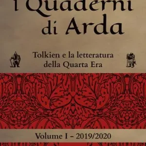 I quaderni di Arda. Rivista di studi tolkieniani e mondi fantastici. Vol. 1 Tolkien e la letteratura della Quarta Era Scelto Dai Clienti