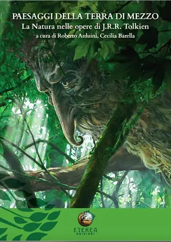Paesaggi della Terra di Mezzo. La natura nelle opere di J.R.R. Tolkien Acquista Ora
