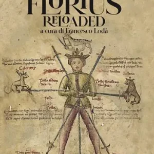 Florius Reloaded. Manuale di spada striscia medievale (Florius. De arte luctandi) Economico