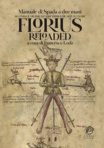 Florius Reloaded. Manuale di spada striscia medievale (Florius. De arte luctandi) Economico