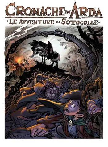 Le avventure di Sottocolle. Cronache di Arda Spedito Oggi