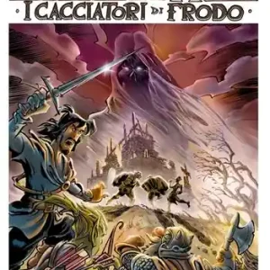 Più Venduto I cacciatori di frodo. Cronache di Arda