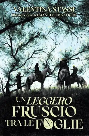 Un leggero fruscio tra le foglie. Ediz. illustrata Offerta Limitata