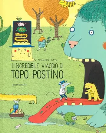L‘ incredibile viaggio di Topo Postino Professionale