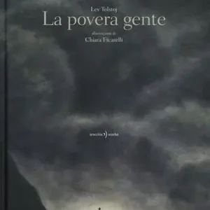 La povera gente. Ediz. a colori Affare