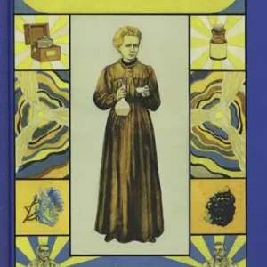 Marie Curie. Nel paese della scienza Solo Oggi