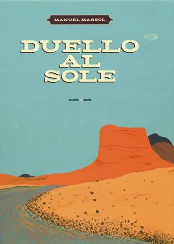 Popolare Duello al sole. Ediz. a colori