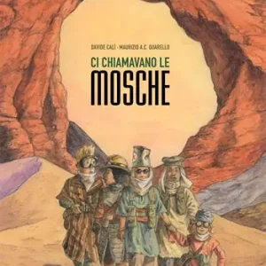 Promo Stagionale Ci chiamavano le mosche