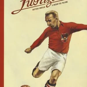 Fuorigioco. Matthias Sindelar, il Mozart del calcio. Nuova ediz. Offerta Limitata