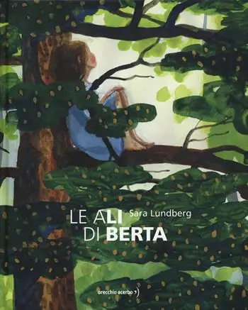 Le ali di Berta. Ediz. a colori Compra Oggi Stesso