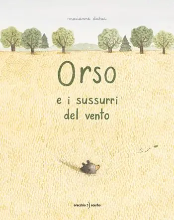 Orso e i sussurri del vento. Ediz. a colori Occasione Imperdibile