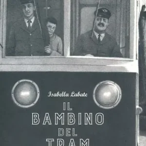 Ultime Pezzi Il bambino del tram