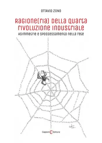 Ragione(ria) della quarta rivoluzione industriale. Asimmetrie e spossessamento nella rete Occasione Imperdibile