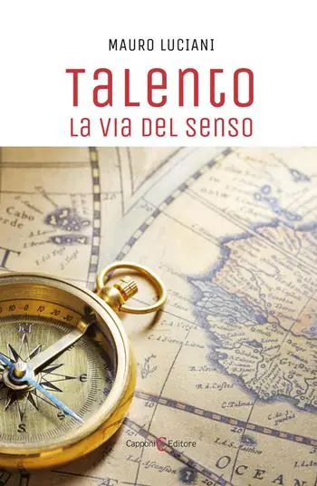 Talento. La via del senso Reso Gratuito