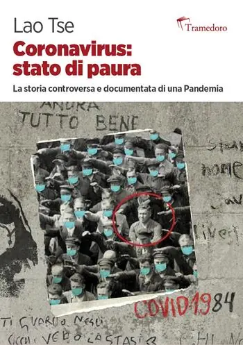 Coronavirus stato di paura. La storia controversa e documentata di una pandemia Compra Adesso