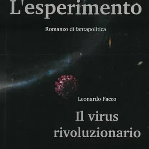 L‘esperimento. Il virus rivoluzionario A Buon Prezzo