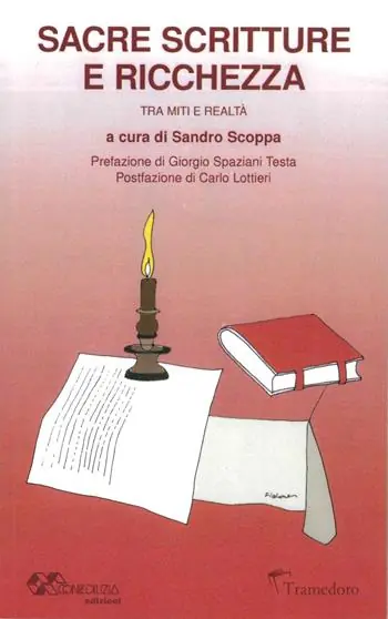 Sacre Scritture e ricchezza. Tra miti e realtà Quantità Limitata