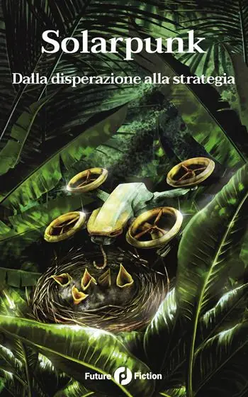 Prezzo Di Fabbrica Solarpunk. Dalla disperazione alla strategia