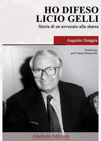 Prezzo Scontato Ho difeso Licio Gelli. Storia di un avvocato alla sbarra