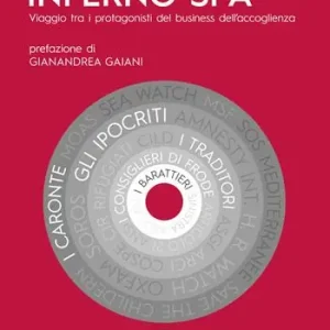 Inferno SPA. Viaggio tra i protagonisti del business dell‘accoglienza Bestseller