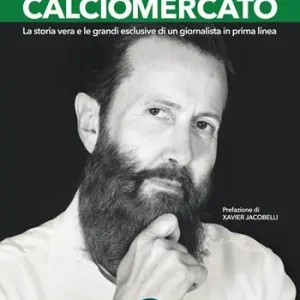 Soddisfatti O Rimborsati I segreti del calciomercato. La storia vera e le grandi esclusive di un giornalista in prima linea