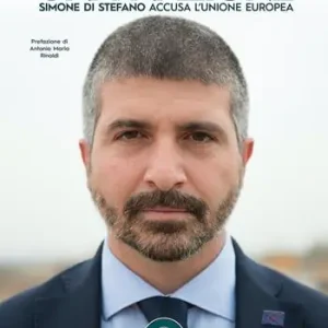 Novità Una nazione. Simone Di Stefano accusa l‘Unione europea