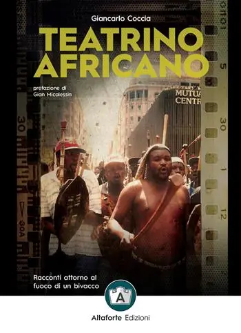 Must-Have Teatrino africano. Racconti attorno al fuoco di un bivacco