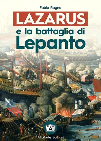 Ultime Pezzi Lazarus e la battaglia di Lepanto