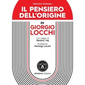 Il pensiero dell‘origine in Giorgio Locchi Esclusivo