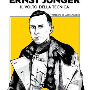 Ernst Jünger. Il volto della tecnica Offerta Lampo
