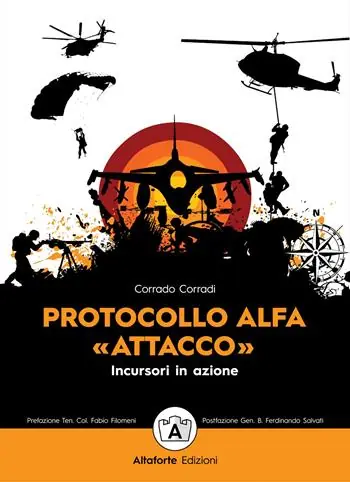 Reso Gratuito Protocollo alfa. «Attacco». Incursori in azione