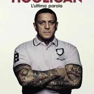 Popolare Hooligan. L‘ultima parola