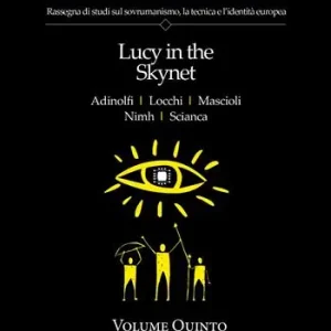 Prezzo Conveniente Prometheica. Vol. 5 Lucy in the Skynet