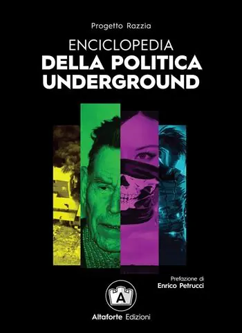 Novità Enciclopedia della politica underground